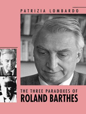 cover image of The Three Paradoxes of Roland Barthes